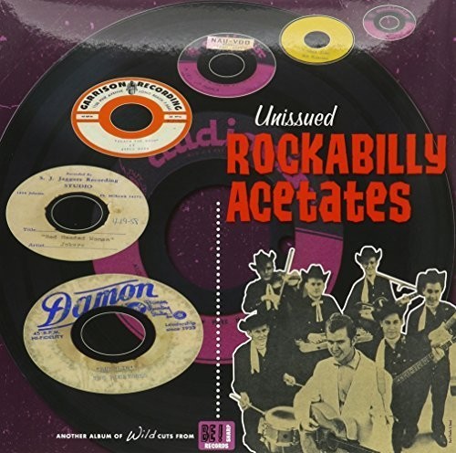 Unissued Rockabilly Acetates / Various [Limited Edition]