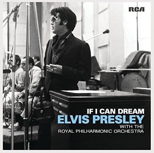 If I Can Dream: Elvis Presley with Royal Philharmonic Orchestra [CD]