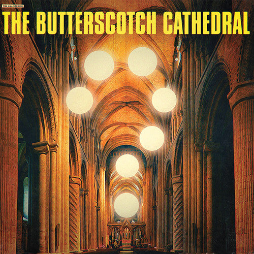 The Butterscotch Cathedral [Vinyl]