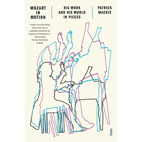 Mozart in Motion: His Work and His World in Pieces - Paperback (ONLINE ORDER ONLY)