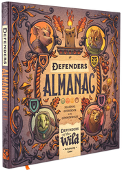 Defenders of the Wild RPG: Almanac Guidebook (ONLINE ORDER ONLY)