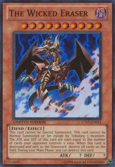 The Wicked Eraser [CT07-EN011] Super Rare (ONLINE ORDER ONLY)