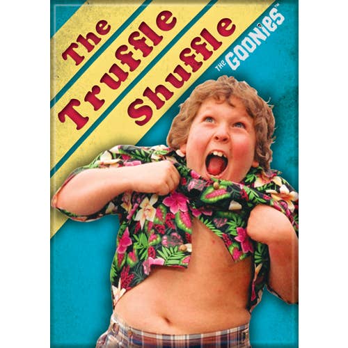 Goonies: Truffle Shuffle Magnet (ONLINE ORDER ONLY)