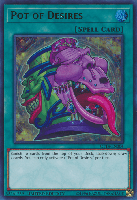 Pot of Desires [CT14-EN004] Ultra Rare (ONLINE ORDER ONLY)