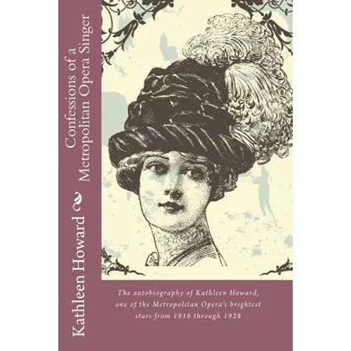 Confessions of a Metropolitan Opera Singer - Paperback (ONLINE ORDER ONLY)