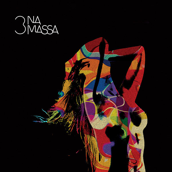 3 Na Massa - Na Confraria Das Sedutoras [Vinyl] (ONLINE ORDER ONLY)