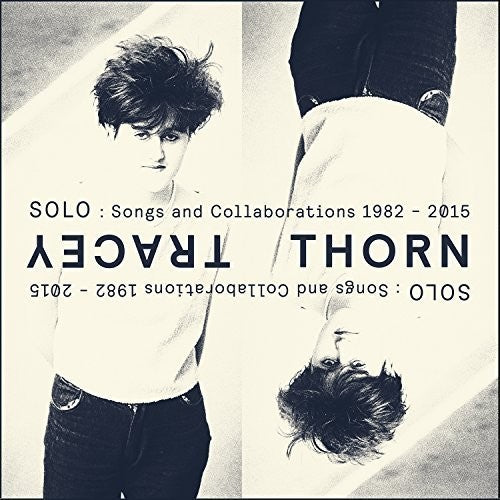 Solo: Songs & Collaborations 1982-2015 [2 CD]