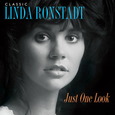Classic Linda Ronstadt: Just One Look [3LP]