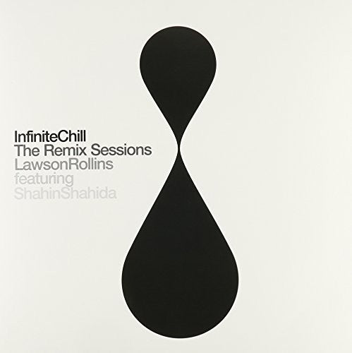Infinite Chill (The Remix Sessions) [LP]