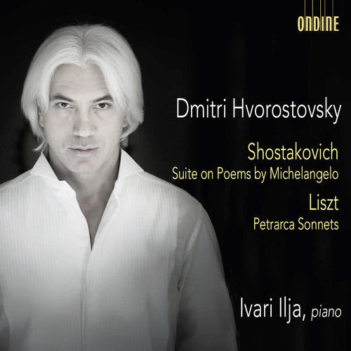 Shostakovich: Suite on Poems by Michelangelo - Liszt: Petrarca Sonnets [CD]