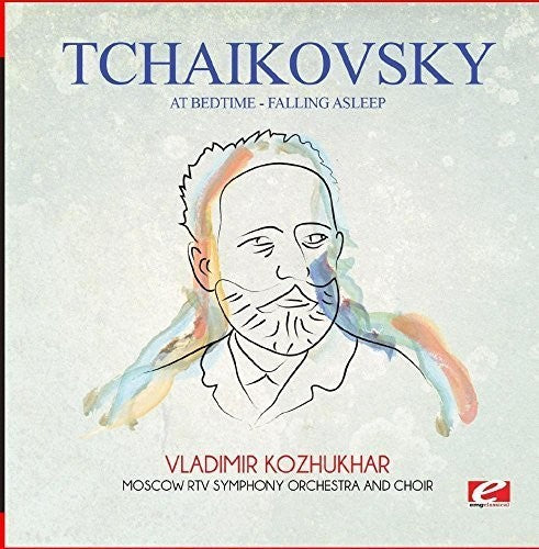 Tchaikovsky: At Bedtime - Falling Asleep [CD]