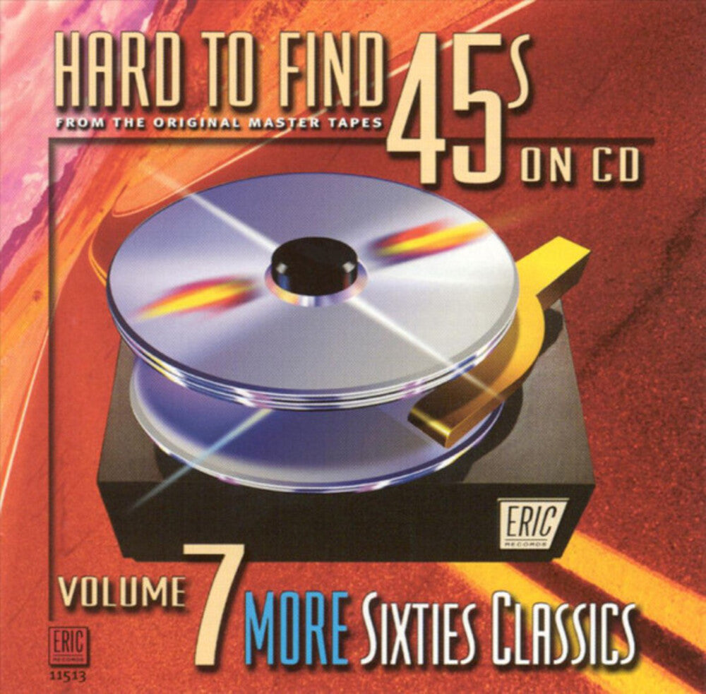 Hard-To-Find 45's On CD, Vol. 7: 60S Classics [CD]
