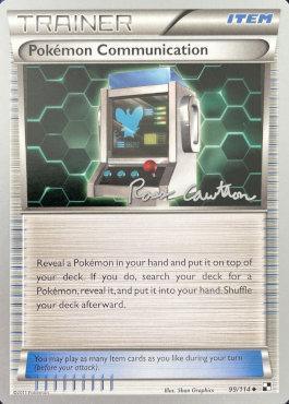 Pokemon Communication (99/114) (The Truth - Ross Cawthon) [World Championships 2011] (Online Only)
