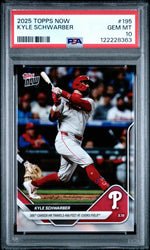 Graded 2025 Topps Now Kyle Schwarber #195 Baseball Card PSA 10 Gem Mint (ONLINE ORDER ONLY)