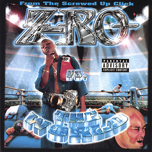 Z-Ro Vs the World [CD]