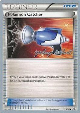Pokemon Catcher (95/98) (CMT - Zachary Bokhari) [World Championships 2012] (Online Only)