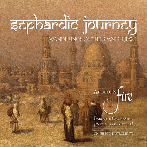 Sephardic Journey: Wanderings of the Spanish Jews [CD]