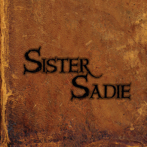 Sister Sadie [CD]