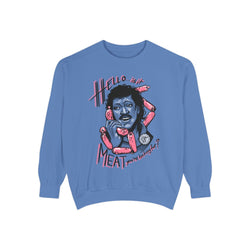 Meat Sweats Sweater (ONLINE ORDER ONLY)
