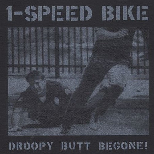 Droopy Butt Begone! [LP]