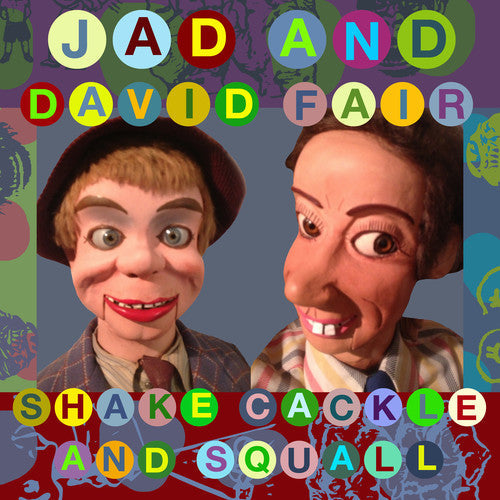 Shake, Cackle And Squall [Vinyl]