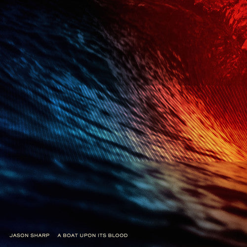 A Boat Upon Its Blood [Vinyl]