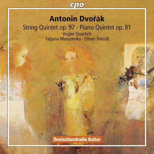 Dvorak: String Quintet, Op. 97 - Piano Quintet, Op. 81 [CD]