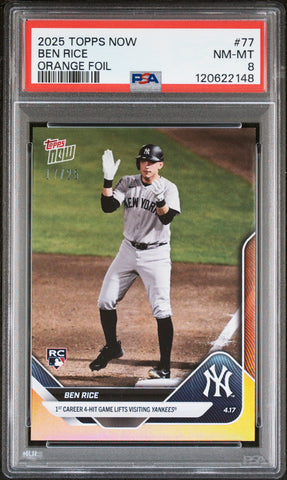 Graded 2025 Topps Now Ben Rice #77 Orange Foil /25 Rookie RC Baseball Card PSA 8 Near Mint (ONLINE ORDER ONLY)