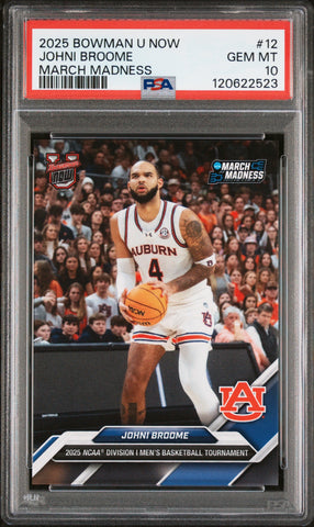 Graded 2025 Topps Bowman U Now Johni Broome #12 March Madness Rookie RC Basketball Card PSA 10 Gem Mint (ONLINE ORDER ONLY)