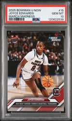 Graded 2025 Topps Bowman U Now Joyce Edwards #15 March Madness Rookie RC Basketball Card PSA 10 Gem Mint (ONLINE ORDER ONLY)