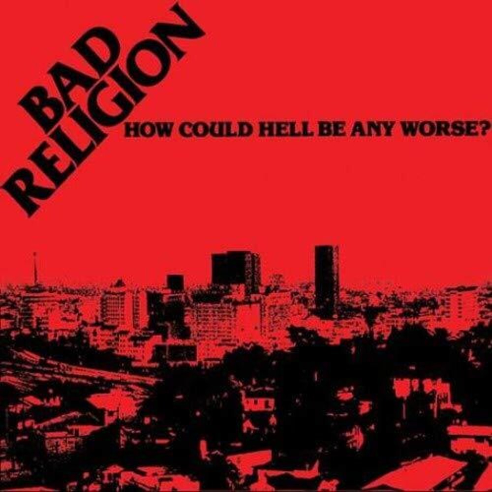 How Could Hell Be Any Worse? [LP]