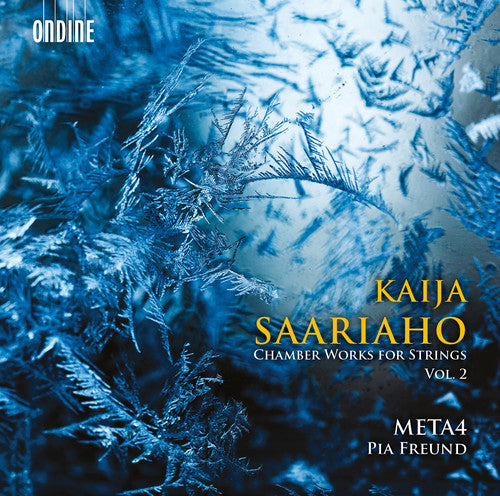 Kaija Saariaho: Chamber Works for Strings Vol 2 [CD]