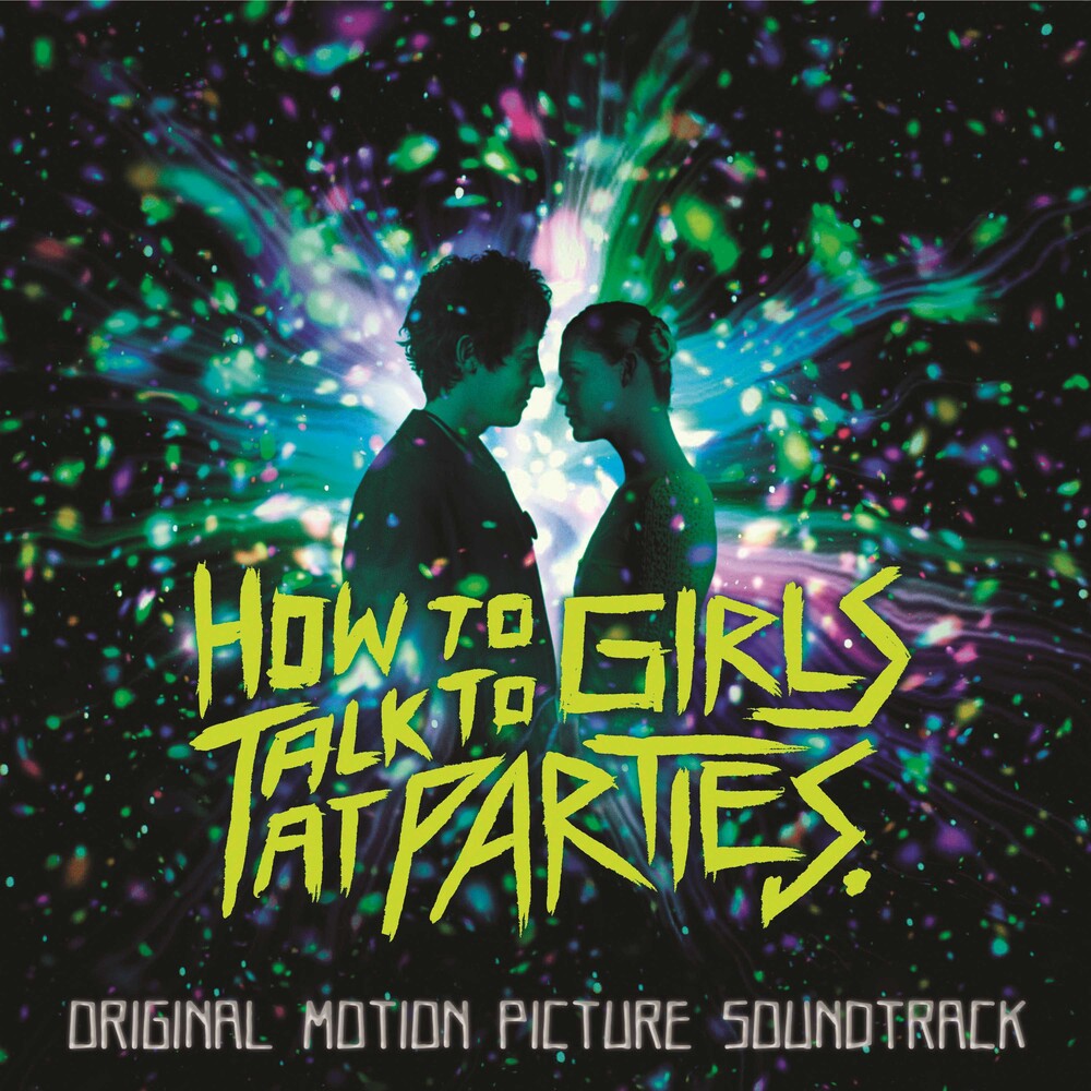 How to Talk to Girls at Parties (Original Motion Picture Soundtrack) [CD]