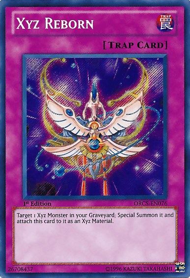 Xyz Reborn [ORCS-EN076] Secret Rare (ONLINE ORDER ONLY)