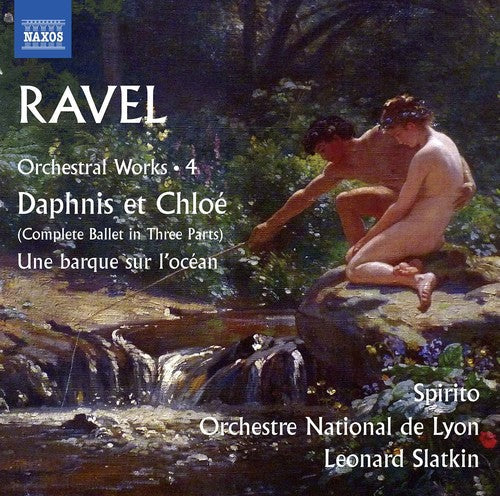 Maurice Ravel: Orchestral Works, Vol. 4 [CD]
