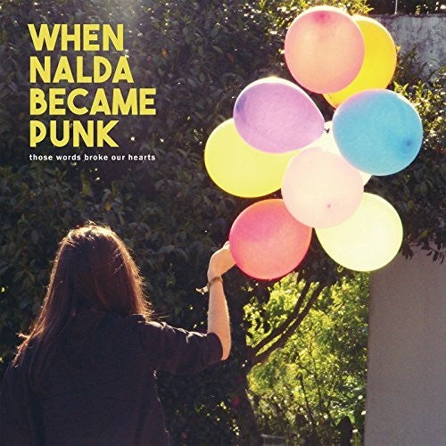 Those Words Broke Our Hearts [LP]
