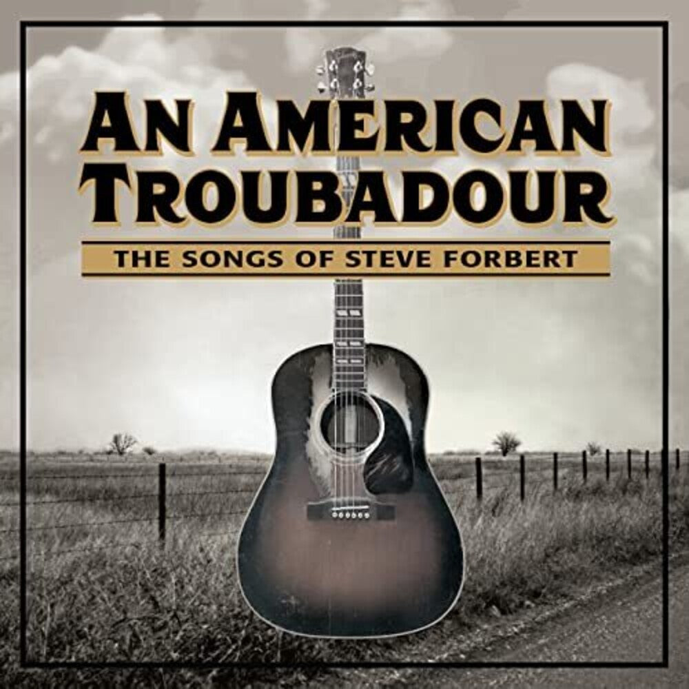 An American Troubadour: The Songs Of Steve Forbert / Various [CD]