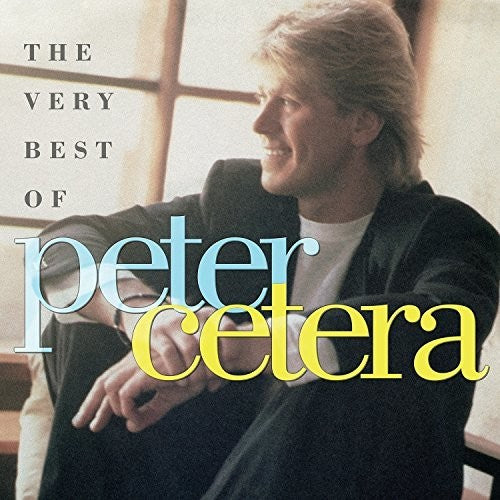 The Very Best Of Peter Cetera [CD]