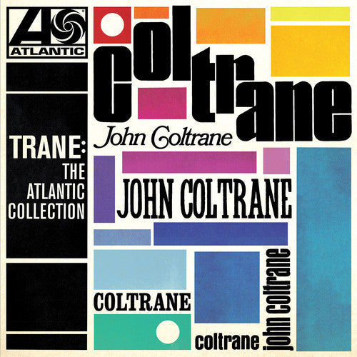 Trane: The Atlantic Collection [Remastered]