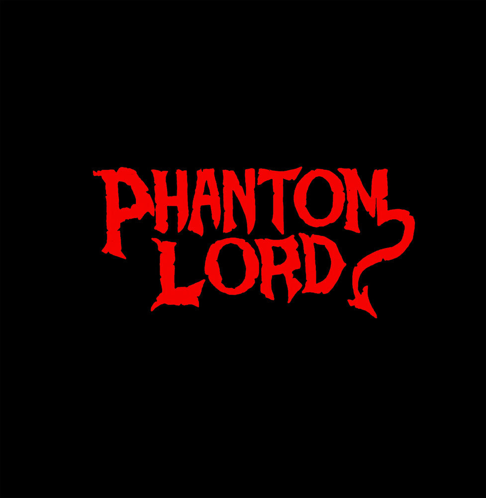 Phantom Lord [LP]