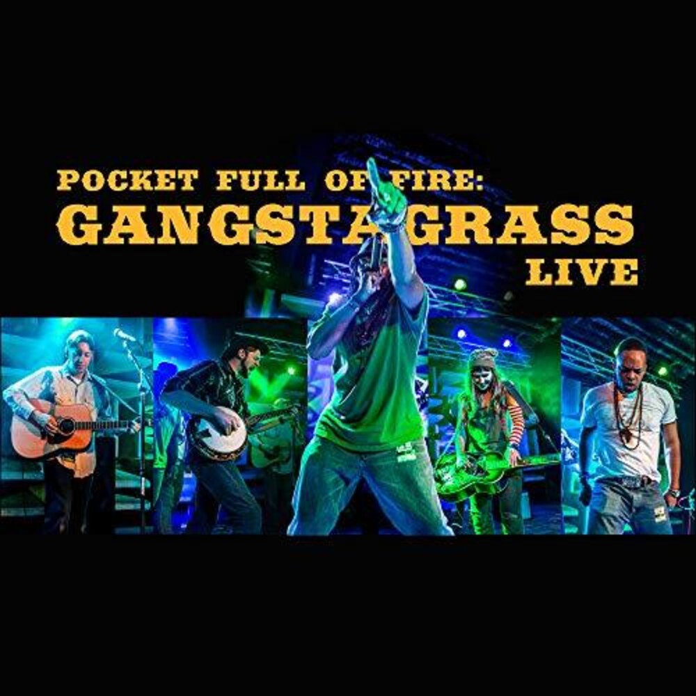 Pocket Full Of Fire: Gangstagrass Live [CD]
