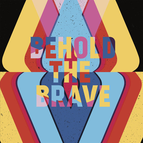 Behold The Brave [Colored Vinyl]