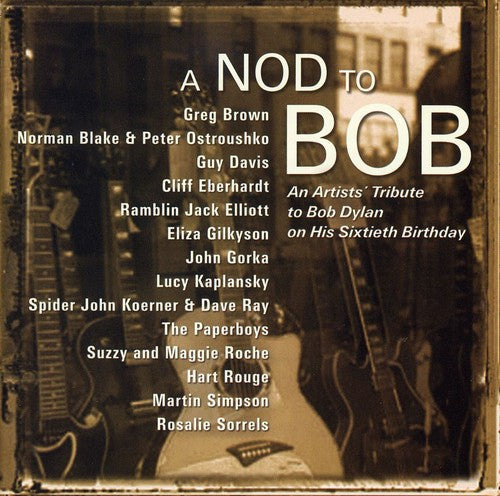 Nod To Bob: An Artists' Tribute To Bob Dylan On His 60th Birthday [CD]