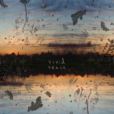 Vivid Trace [LP]