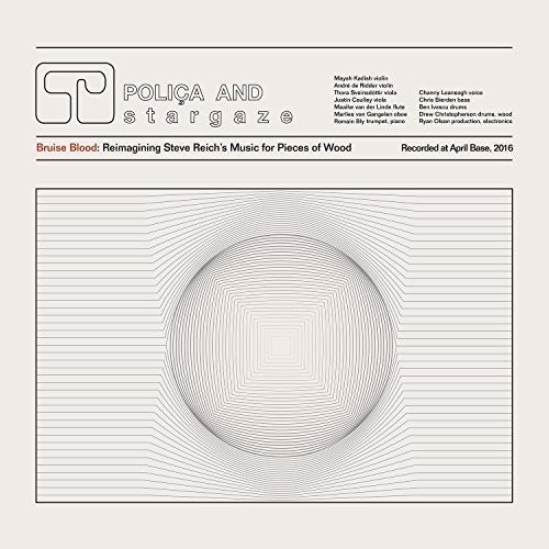 Bruise Blood: Reimagining Steve Reich's Music for Pieces of Wood [LP]