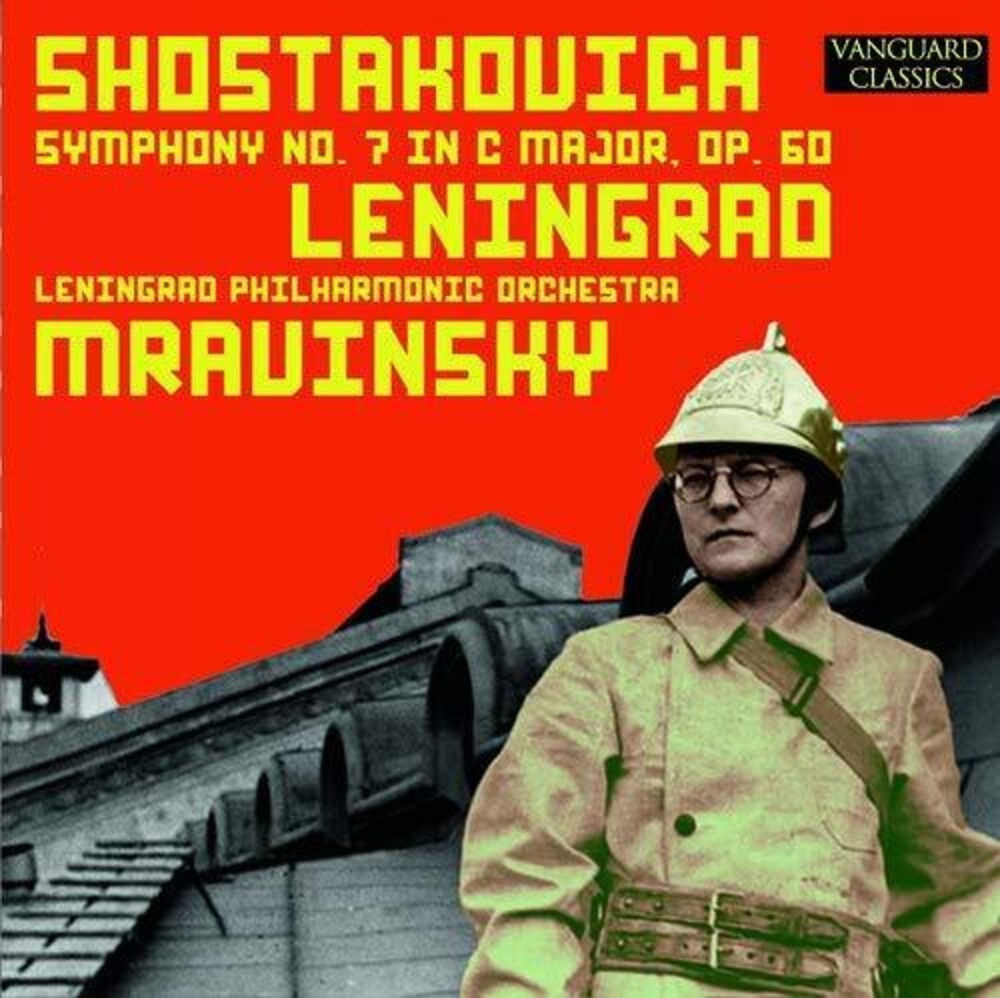Shostakovich: "Leningrad" Symphony, No. 7 in C, Opus 60 [CD]