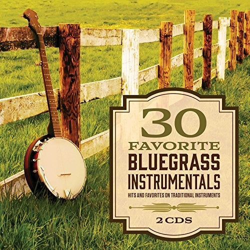 30 Favorite Bluegrass Instrumentals (Various Artists) [CD]