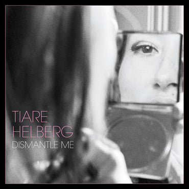 Dismantle Me [LP]