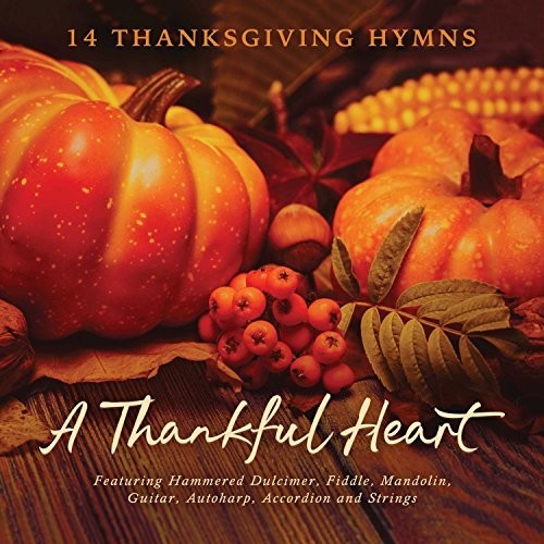 A Thankful Heart [CD]