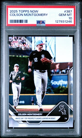 Graded 2025 Topps Now Colson Montgomery #387 Rookie RC Baseball Card PSA 10 Gem Mint (ONLINE ORDER ONLY)